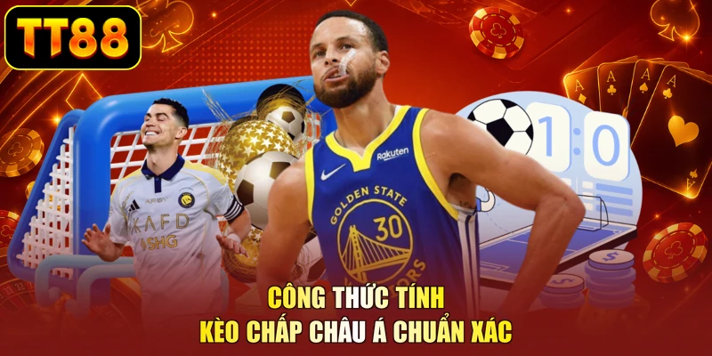 Công thức tính kèo chấp châu Á chuẩn xác