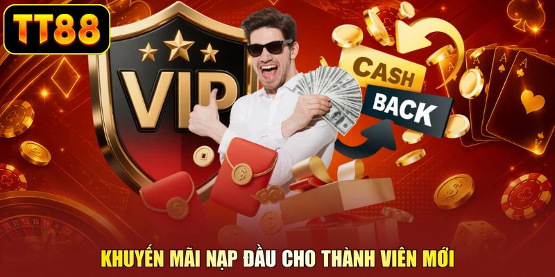 Khuyến mãi nạp đầu cho thành viên mới