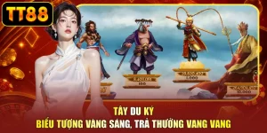 Tây Du Ký - Biểu Tượng Vàng Sáng, Trả Thưởng Vang Vang