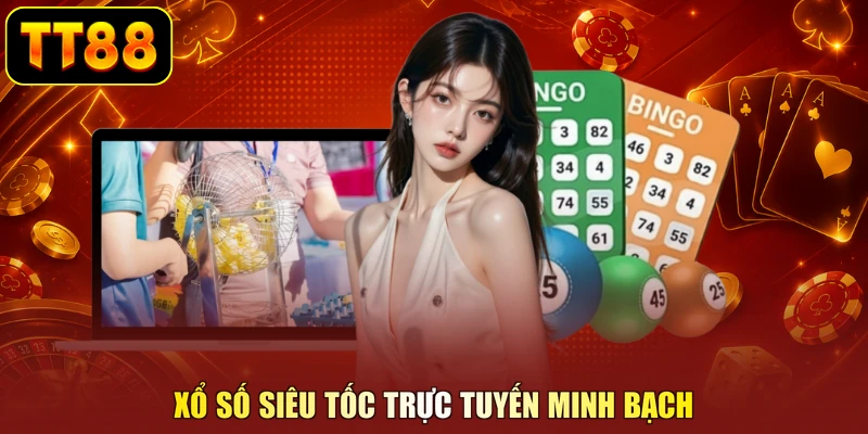 Xổ số siêu tốc trực tuyến minh bạch